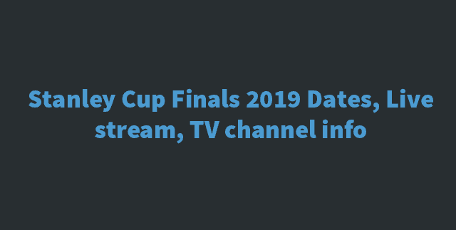 stanley cup finals 2019 live stream